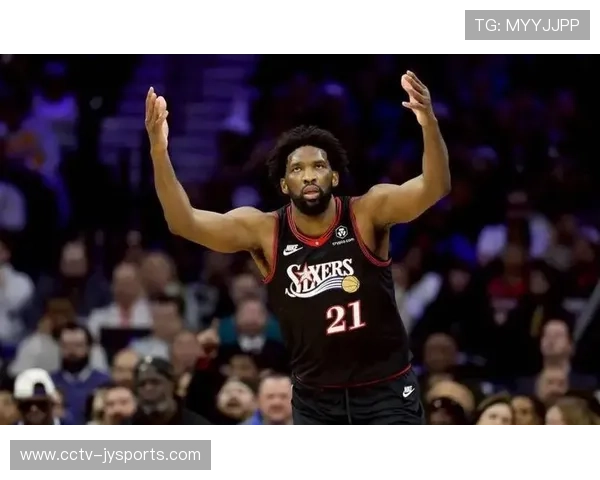恩比德复出表现强势，76人内线统治力回归